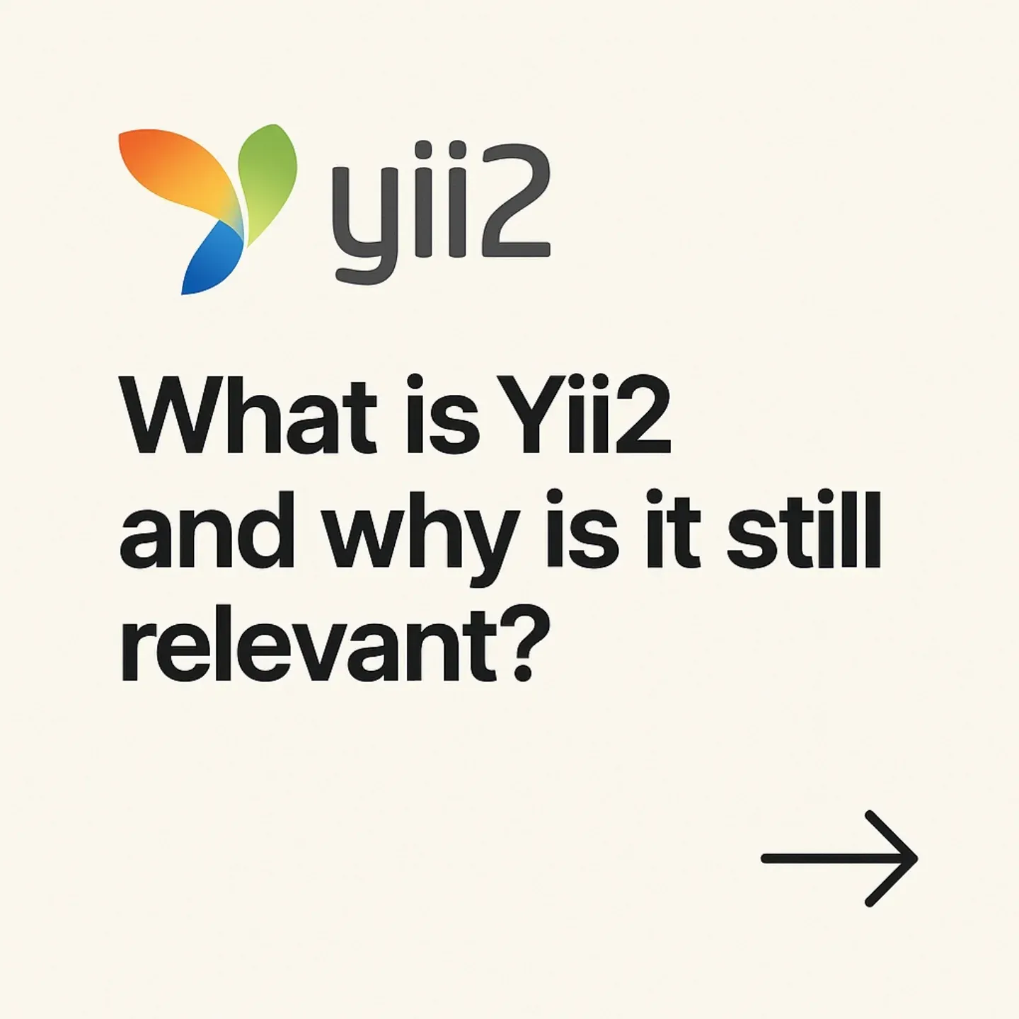 Що таке Yii2 і чому він досі актуальний?