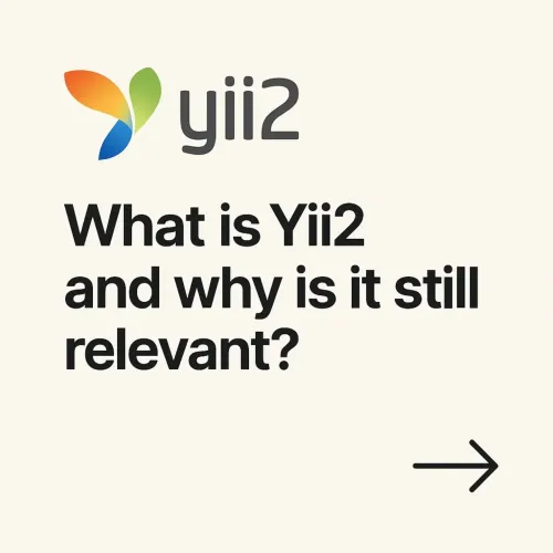 What is Yii2 and why is it still relevant?